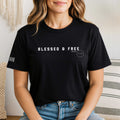 Blessed & Free Since 1776 Tee